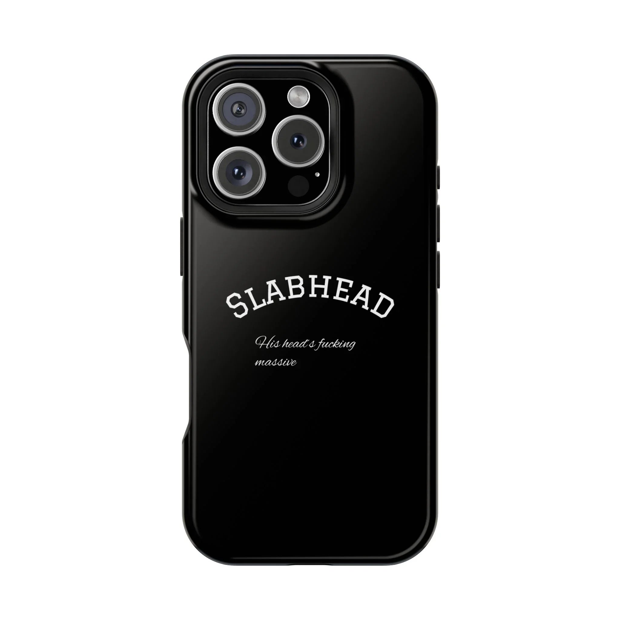 Slabhead Impact-Resistant Phone Case — Glossy Black Protective Cover with "Slabhead" Text Printify