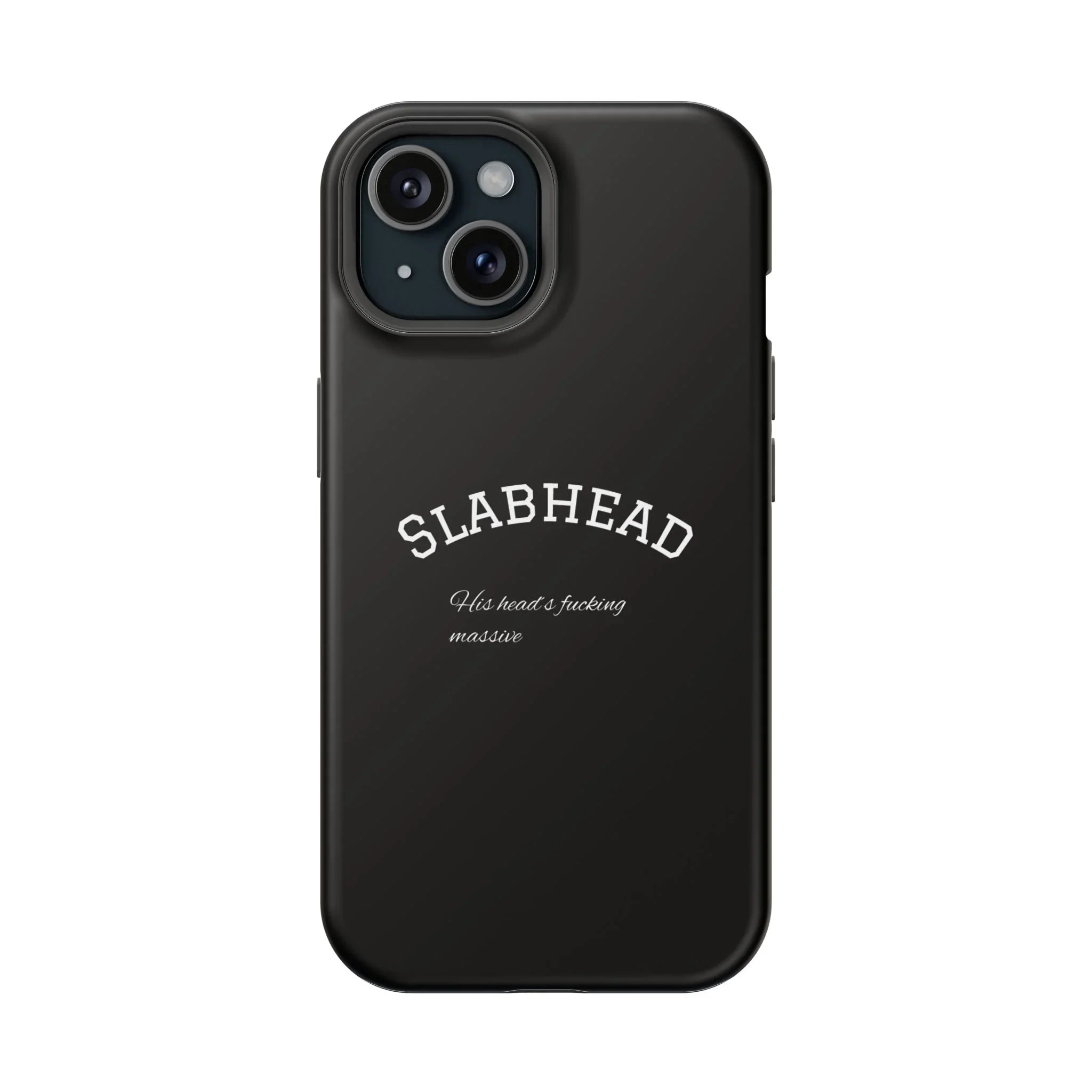 Slabhead Impact-Resistant Phone Case — Glossy Black Protective Cover with "Slabhead" Text Printify